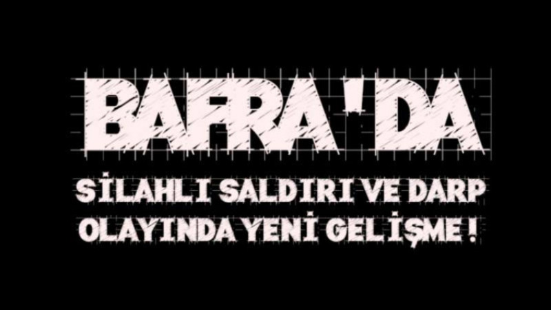 Bafra'da silahlı saldırı ve darp olayında yeni gelişme!