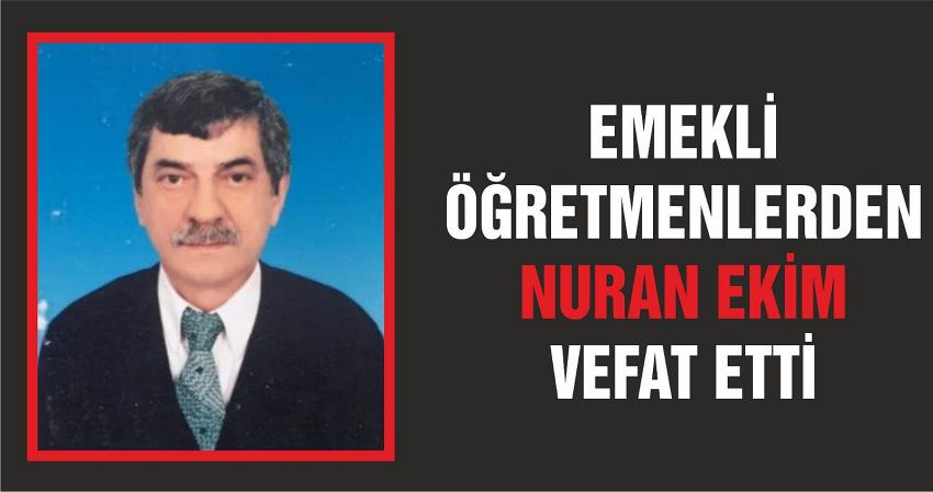 Emekli öğretmenlerden Nuran Ekim Vefat etti