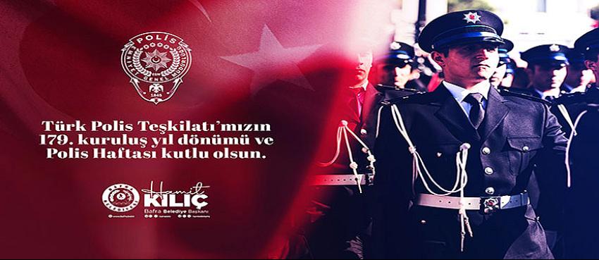 Başkan Kılıç, polis teşkilatının kuruluşunu kutladı