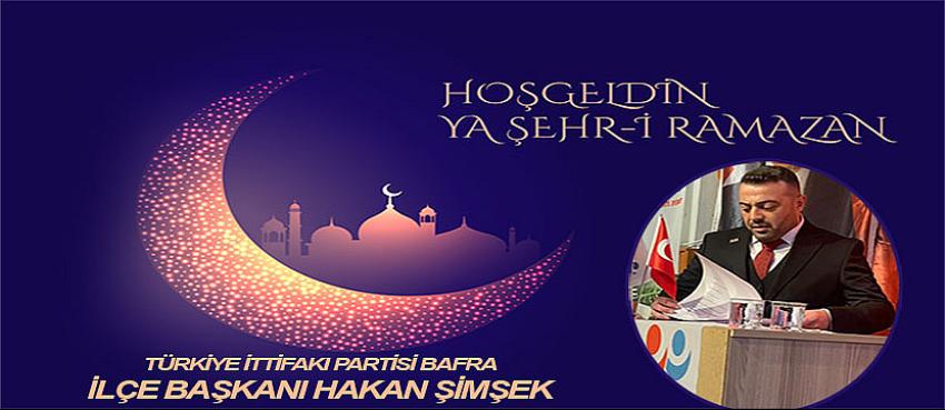Hakan Şimşek, Ramazan Ayı mesajı yayınladı