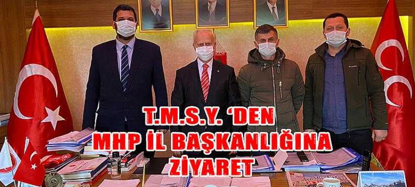 T.M.S.Y. ‘den MHP Samsun İl Başkanlığına Ziyaret
