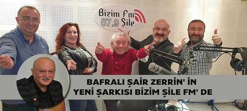 Bafralı Şair Zerrin' İn Yeni Şarkısı Bizim Şile FM' de